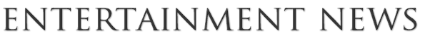 entertainment news